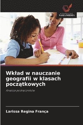 bokomslag Wklad w nauczanie geografii w klasach pocz?tkowych