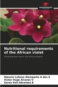 bokomslag Nutritional requirements of the African violet