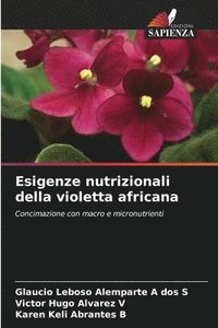 bokomslag Esigenze nutrizionali della violetta africana
