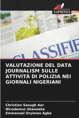 Valutazione del Data Journalism Sulle Attività Di Polizia Nei Giornali Nigeriani