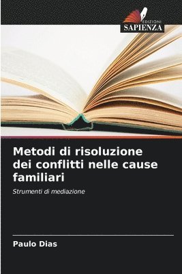 Paulo Dias - Metodi di risoluzione dei conflitti nelle cause familiari, Häftad