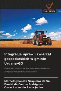 bokomslag Integracja upraw i zwierz¿t gospodarskich w gminie Uruana-GO