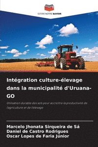 bokomslag Intégration culture-élevage dans la municipalité d'Uruana-GO