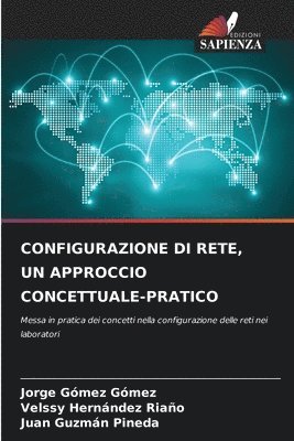 bokomslag CONFIGURAZIONE DI RETE, UN APPROCCIO CONCETTUALE-PRATICO