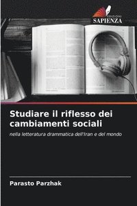 bokomslag Studiare il riflesso dei cambiamenti sociali