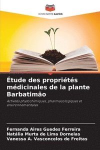 bokomslag Étude des propriétés médicinales de la plante Barbatimão