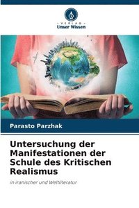 bokomslag Untersuchung der Manifestationen der Schule des Kritischen Realismus