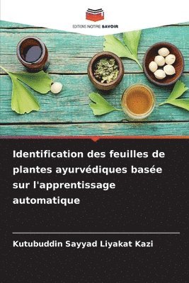 bokomslag Identification des feuilles de plantes ayurvédiques basée sur l'apprentissage automatique