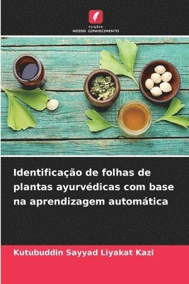 bokomslag Identificação de folhas de plantas ayurvédicas com base na aprendizagem automática