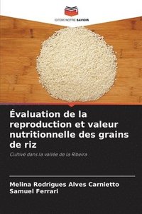bokomslag Évaluation de la reproduction et valeur nutritionnelle des grains de riz