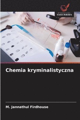bokomslag Chemia kryminalistyczna