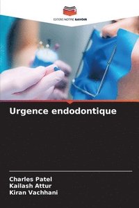 bokomslag Urgence endodontique