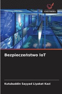 bokomslag Bezpiecze?stwo IoT