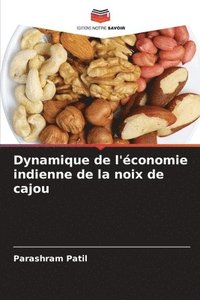 bokomslag Dynamique de l'économie indienne de la noix de cajou