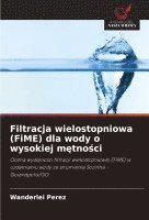 bokomslag Filtracja wielostopniowa (FiME) dla wody o wysokiej m¿tno¿ci