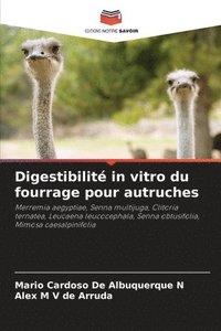 bokomslag Digestibilité in vitro du fourrage pour autruches