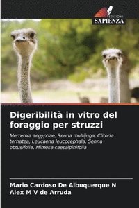 bokomslag Digeribilità in vitro del foraggio per struzzi