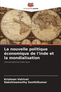 bokomslag nouvelle politique économique de l'Inde et la mondialisation