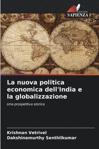 bokomslag nuova politica economica dell'India e la globalizzazione