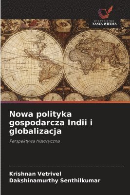 bokomslag Nowa polityka gospodarcza Indii i globalizacja