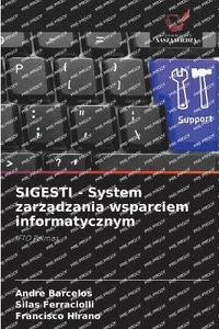 bokomslag SIGESTI - System zarz?dzania wsparciem informatycznym
