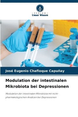 bokomslag Modulation der intestinalen Mikrobiota bei Depressionen