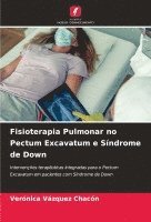 bokomslag Fisioterapia Pulmonar no Pectum Excavatum e Síndrome de Down