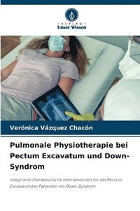 bokomslag Pulmonale Physiotherapie bei Pectum Excavatum und Down-Syndrom