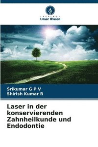 bokomslag Laser in der konservierenden Zahnheilkunde und Endodontie