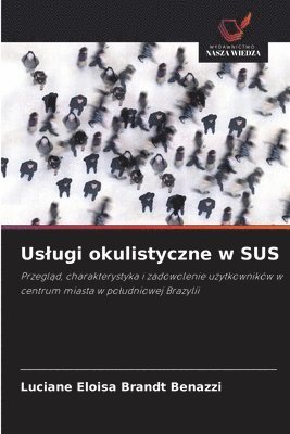bokomslag Uslugi okulistyczne w SUS