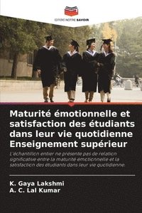 bokomslag Maturité émotionnelle et satisfaction des étudiants dans leur vie quotidienne Enseignement supérieur