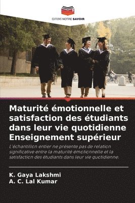 bokomslag Maturité émotionnelle et satisfaction des étudiants dans leur vie quotidienne Enseignement supérieur
