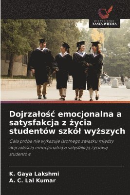 Dojrzalośc emocjonalna a satysfakcja z życia studentów szkól wyższych