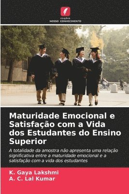 Maturidade Emocional e Satisfação com a Vida dos Estudantes do Ensino Superior