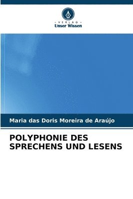 bokomslag Polyphonie Des Sprechens Und Lesens