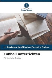 bokomslag Fußball unterrichten
