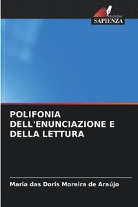 bokomslag Polifonia Dell'enunciazione E Della Lettura