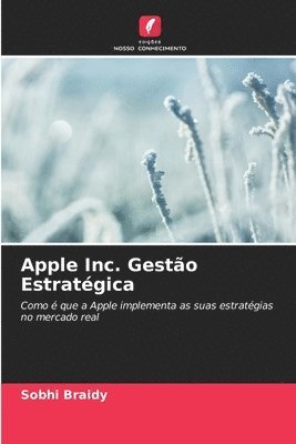 Apple Inc. Gestão Estratégica