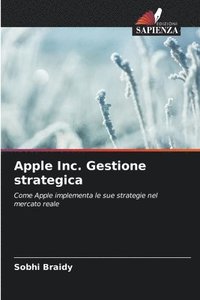 bokomslag Apple Inc. Gestione strategica