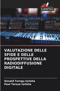 bokomslag Valutazione Delle Sfide E Delle Prospettive Della Radiodiffusione Digitale