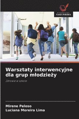 bokomslag Warsztaty interwencyjne dla grup mlodzie?y