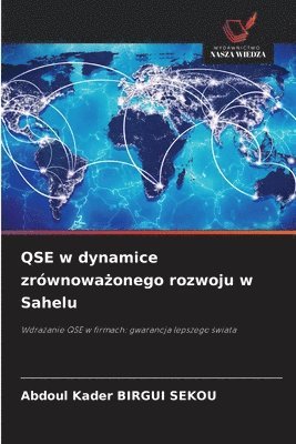 bokomslag QSE w dynamice zrównowa?onego rozwoju w Sahelu