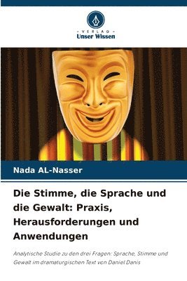 Nada Al-Nasser - Stimme, die Sprache und die Gewalt, Häftad