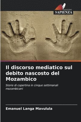 bokomslag Il discorso mediatico sul debito nascosto del Mozambico