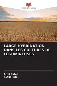 bokomslag Large Hybridation Dans Les Cultures de Légumineuses