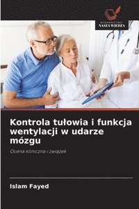 bokomslag Kontrola tulowia i funkcja wentylacji w udarze mózgu