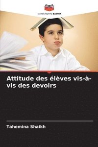 bokomslag Attitude des élèves vis-à-vis des devoirs