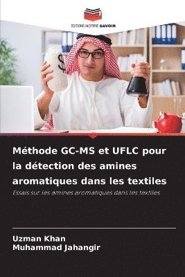 bokomslag Méthode GC-MS et UFLC pour la détection des amines aromatiques dans les textiles