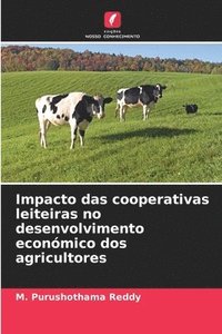bokomslag Impacto das cooperativas leiteiras no desenvolvimento económico dos agricultores