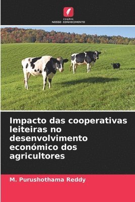 bokomslag Impacto das cooperativas leiteiras no desenvolvimento económico dos agricultores